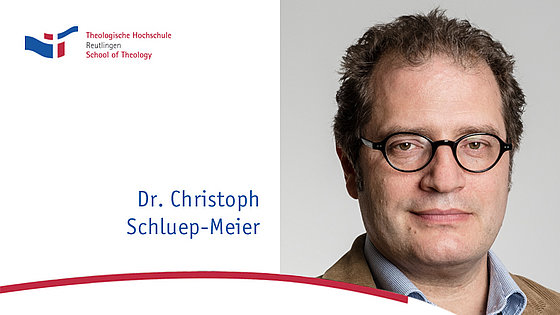 Dr. Christoph Schluep-Meier übernimmt ab dem Wintersemester 2021/2022 den Lehrstuhl für Neues Testament an der Theologische Hochschule Reutlingen.