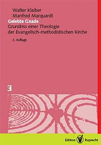 Buchcover von Walter Klaiber und Manfred Marquardt, "Gelebte Gnade: Grundriss einer Theologie der Evangelisch-methodistischen Kirche", 2. Auflage. Das Cover ist rosafarben mit einem abstrakten, herzförmigen Design.
