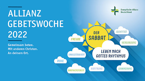 Veranstaltungsmotiv und Thema der Allianzgebetswoche 2022: »Der Sabbat: Leben nach Gottes Rhythmus«.