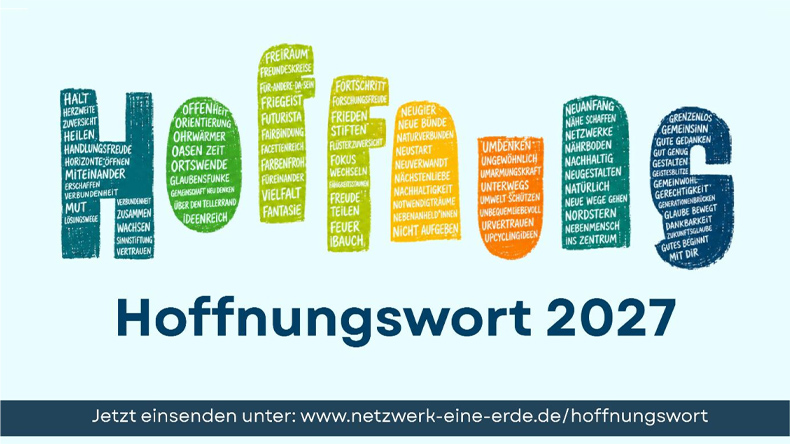 Eine hellblaue Grafik mit der großen Aufschrift »Hoffnungswort 2027«. Darüber ist das Wort »Hoffnung« in bunten, kreativen Buchstaben dargestellt, die mit vielen positiven Begriffen wie »Mut«, »Zukunft« und »Neuanfang« gefüllt sind.